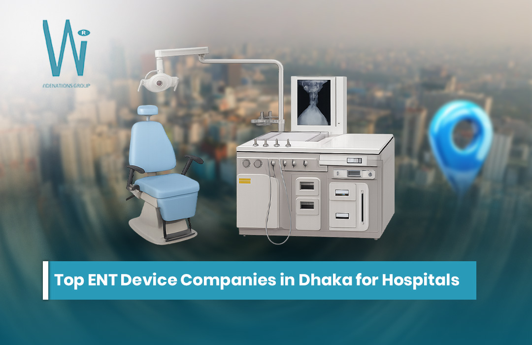 Top ENT device companies in Dhaka blog image
